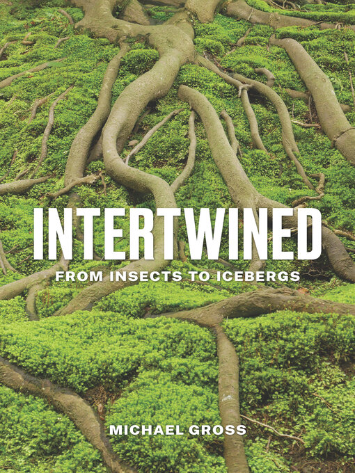 Title details for Intertwined by Michael Gross - Available